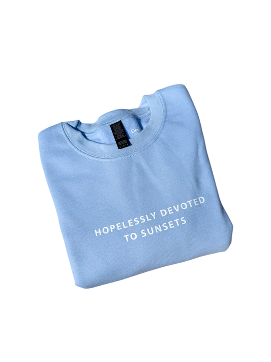 Hopelessly devoted to sunsets crewneck