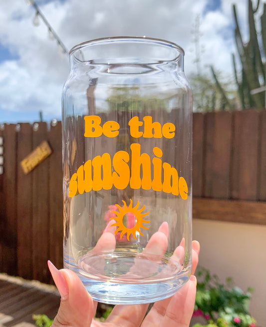 Be the sunshine glass cup