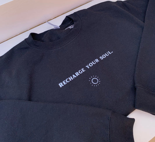 Recharge your soul crewneck sweatshirt