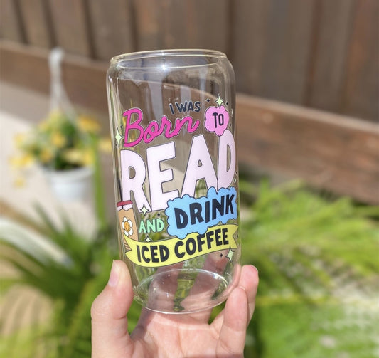 Born to read glass cup